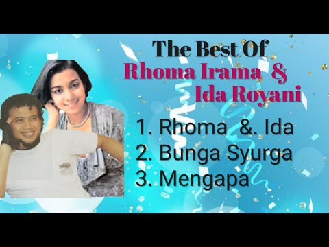 Rhoma Irama & Ida Royani - Mengapa - Rhoma & Ida - Bunga Syurga