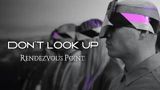 Rendezvous Point - Don't Look Up [Dream Chaser] 428 video