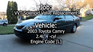 2003 Toyota Camry - VVT Solenoid Valve Replacement (Variable Valve Timing)