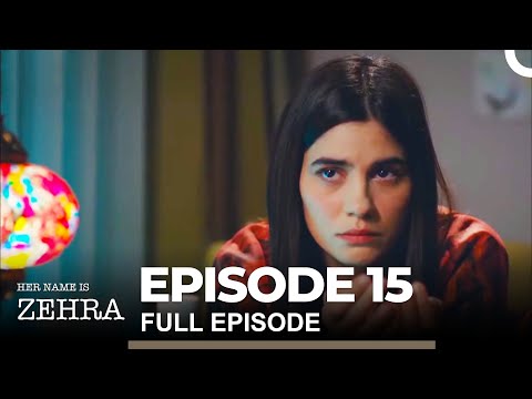 Her Name Is Zehra - Episode 15