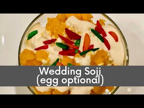 Wedding Soji (egg optional) | #weddingsoji #soji #perimaskitchen
