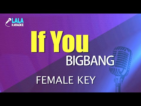 빅뱅(Big Bang) - If You (여자키) 노래방 mr LaLaKaraoke Kpop