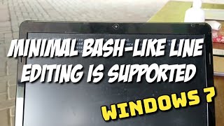 cara mengatasi laptop muncul pesan Minimal BASH-Like Line Editing Is Supported di windows 7