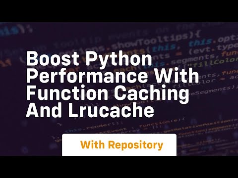 Boost Python Performance With Function Caching And Lrucache