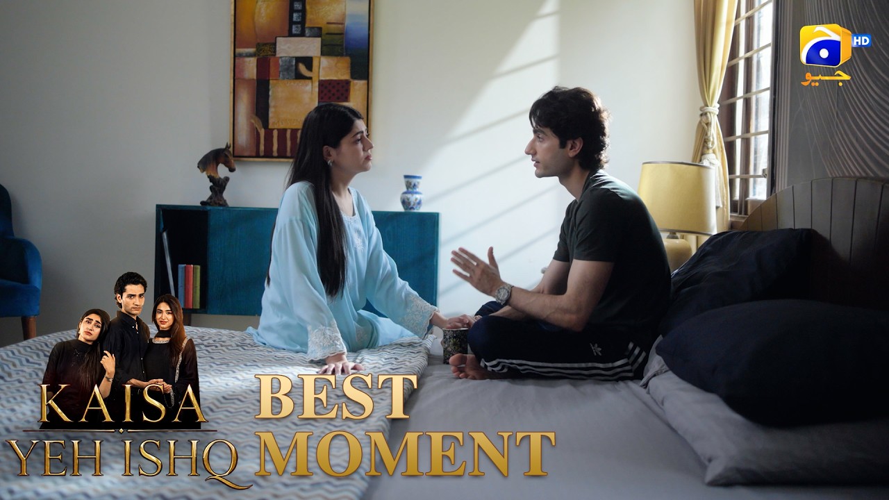 Kaisa Yeh Ishq Episode 09 | Best Moment 03 | Zoha Tauqeer - Hashaam Khan  | HAR PAL GEO
