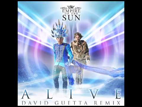 Empire Of The Sun  Alive (David Guetta Remix)