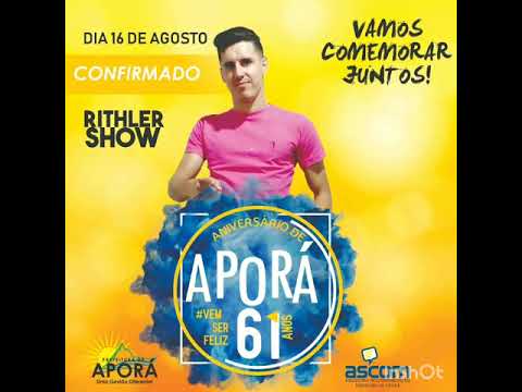 Aporá - BA Ritler Shoow Aporá festa 16 de Agosto 2019
