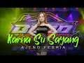 Karna Su Sayang Ajeng Febria Bejo Music Happy Party Pemuda Sukses Sejahtera Live Music
