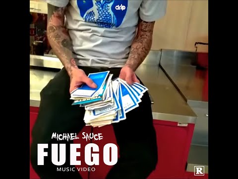 Michael Sauce - Fuego - Music Video