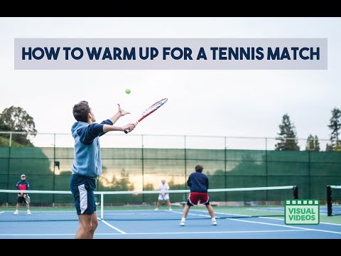 How To Warm Up For A Tennis Match