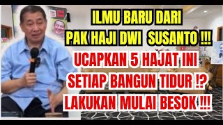 NEW KNOWLEDGE FROM PAK HAJI! REcite these 5 wishes every time you wake up. ⁉️ DO IT STARTING TOMO...