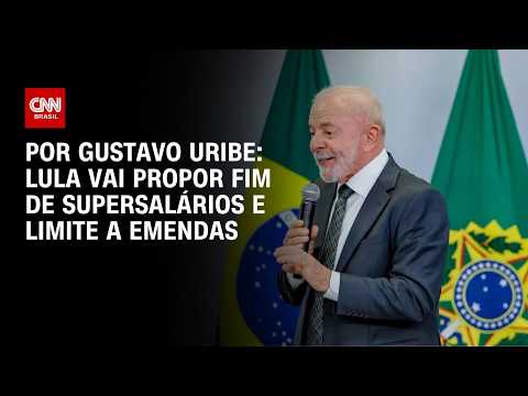 Lula vai propor “pacto” por fim de supersalários e limite a emendas | BASTIDORES CNN