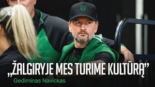 Naujokų įsiliejimą aptaręs G.Navickas: „Žalgiryje“ mes turime kultūrą“