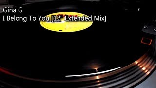 Gina G - I Belong To  You [12&quot; Extended Mix] (1996)