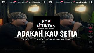 Download lagu FYP TIKTOK ~ DARI HARI KE HARI AKU TERUS MERINDUI | ADAKAH KAU SETIA - STINGS ( COVER ANGGA CANDRA ) mp3 Download lagu FYP TIKTOK ~ DARI HARI KE HARI AKU TERUS MERINDUI | ADAKAH KAU SETIA - STINGS ( COVER ANGGA CANDRA ) mp3