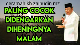 Download lagu Ceramah paling enak didengerin ditengah malam KH Zainudin mz mp3 Download lagu Ceramah paling enak didengerin ditengah malam KH Zainudin mz mp3