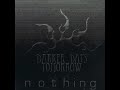Darker Days Tomorrow - Nothing (Harder) + [ Lyrics ] - ToXiZ
