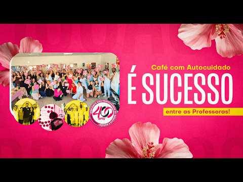 VÍDEO | Acompanhe os bastidores do nosso 1º “Café com Autocuidado”