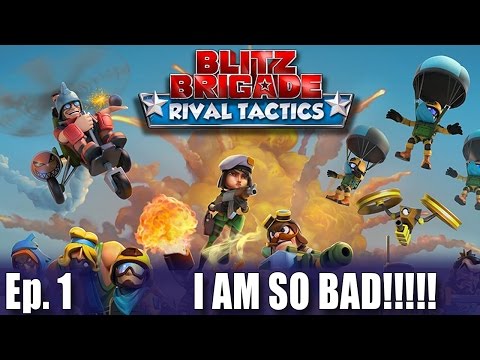 I'M TERRIBLE AT THIS! - Blitz Brigade: Rival Tactics Gameplay - Ep. 1