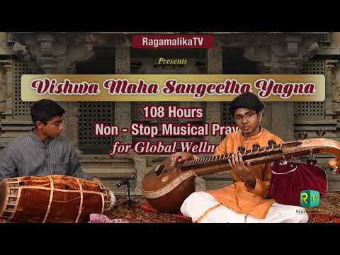 VISWA MAHA SANGEETHA YAGNA | For Global wellness | 108 hrs Non Stop Musical Prayer | Segment 12