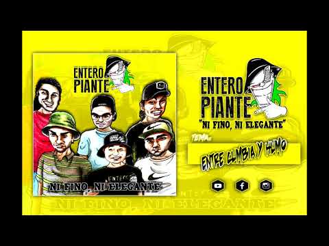 Entero Piante - Entre Cumbia Y Humo (2018)