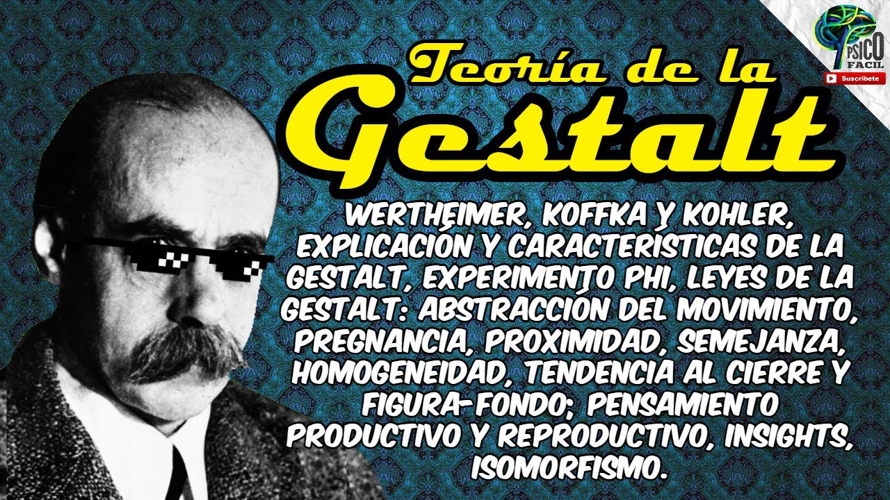 🔴 PSICOLOGÍA DE LA GESTALT | TEORÍA Y LEYES DE LA GESTALT CON EJEMPLOS | MAX WERTHEIMER | RESUMEN