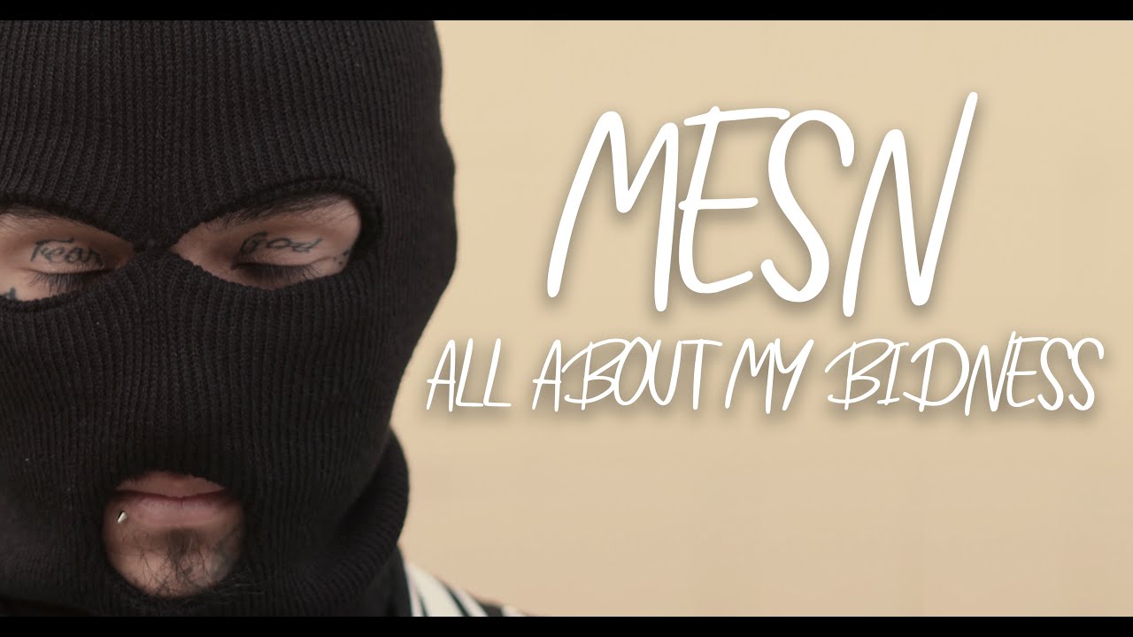 MESN - All About My Bidness