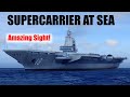 China's Fujian Supercarrier At Sea Is Stunning To Behold!
