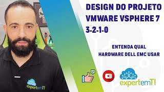 VMware vSphere 7 - Design do projeto