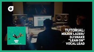 Tutorial: Major Lazer/DJ Snake 