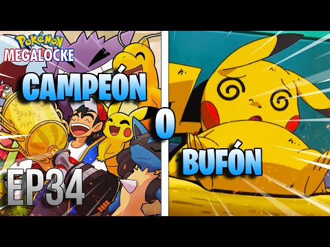 ¿CAMPEÓN o BUFÓN?​ - Pokémon Rojo Fuego MEGALOCKE Ep.34