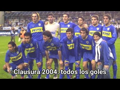 Todos los goles de Boca en el Torneo Clausura 2004