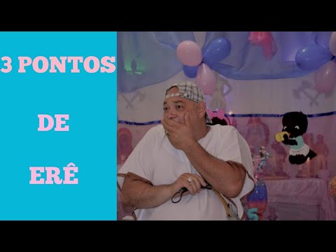 3 PONTOS DE ERÊ (Letras na descrição)
