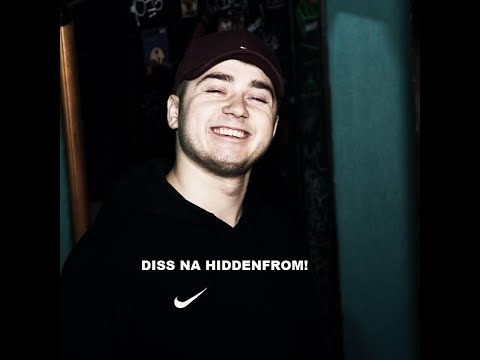 DZAKOB SŁUCHA DISS NA HIDDENFROM! PROPSUJE DISS!