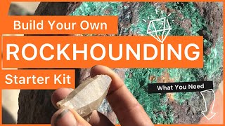 Want to Start ROCKHOUNDING? You'll Need These!