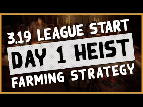 3.19 | WHY YOU SHOULDNT MAP DAY 1 - PoE League Start Heist Strategy