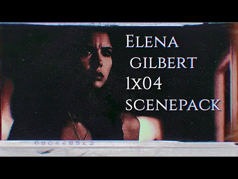 Elena Gilbert 1x04 Scenepack || Logoless + Downloadlink