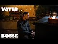 Bosse - Vater (Official Video)