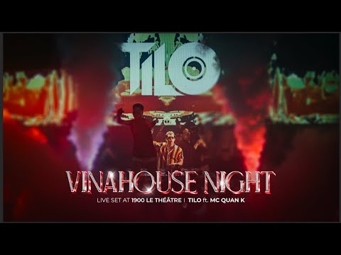 FULL LIVE SET VINAHOUSE NIGHT at 1900 - DJ TILO & Mc QuanK