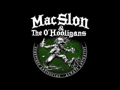 MacSlon & The O'Hooligans - You're Not My Friends