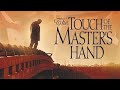The Touch of the Master's Hand | Clip | Dick Brown | Shaun Jolley | Earl Kevitsh