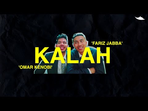 Fariz Jabba, omarKENOBI - Kalah (Lyric Video)