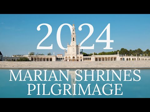 2024 Marian Shrines Pilgrimage