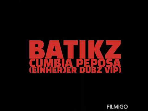 Batikz - Cumbia Peposa (Einherjer Dubz VIP)