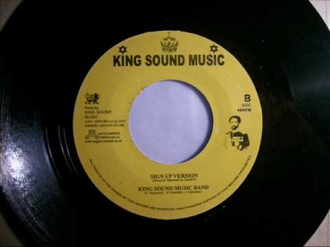 King Sound Music Band - Sign Up (Version)