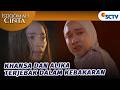 Khansa Dan Alika Terjebak Dalam Kebakaran Istiqomah Cinta Episode 51