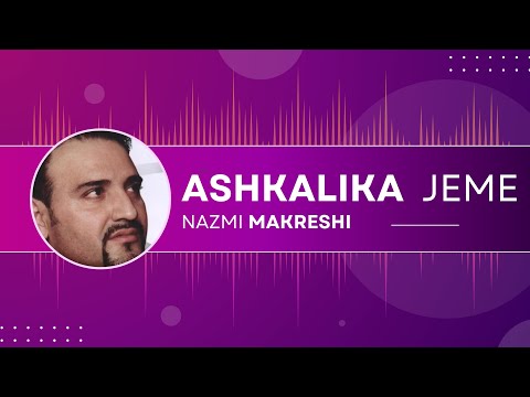 Nazmi Makreshi - ASHKALIKA JEME | 2026