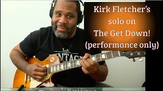 Kirk Fletcher - The Get Down (performance only) (1080 HD)
