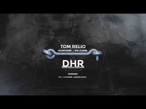 Tom Relio - Nowhere (Original Mix)