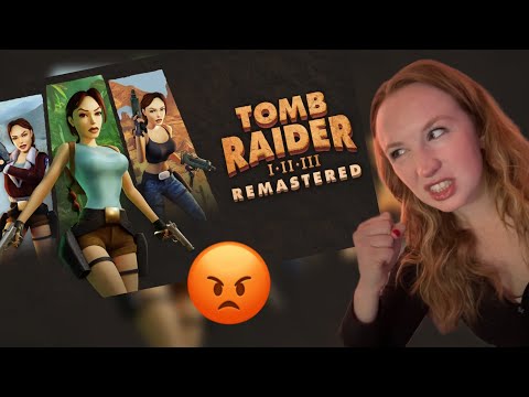 I RAGED at the NEW Tomb Raider I-III Remastered